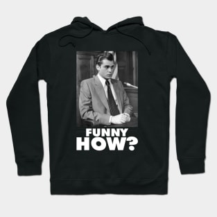 Funny How? Goodfellas Joe Pesci Hoodie